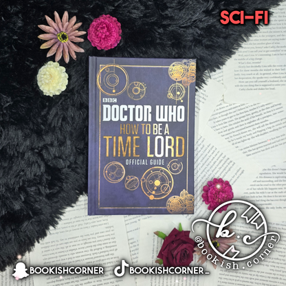 Doctor Who How To Be A Time Lord - Official Guide By Craig Donaghy