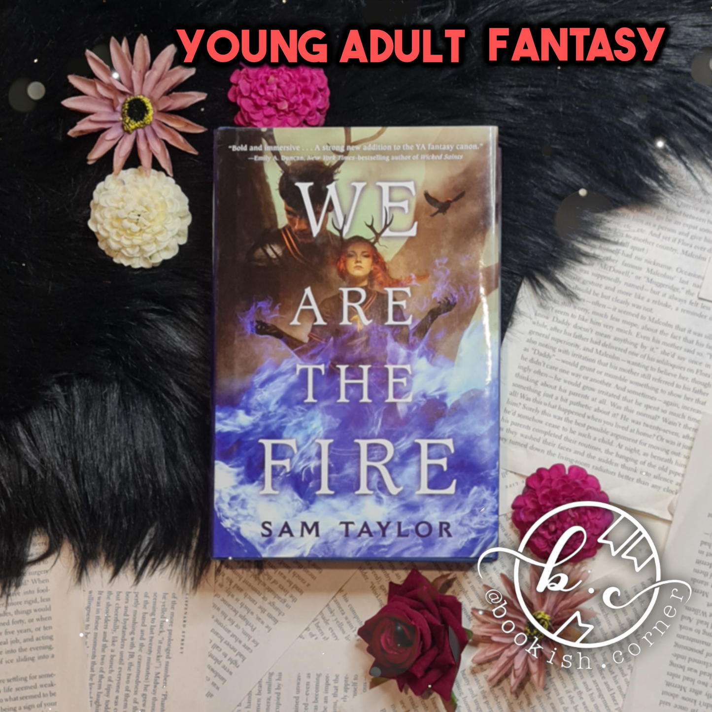 We Are The Fire By Sam Taylor