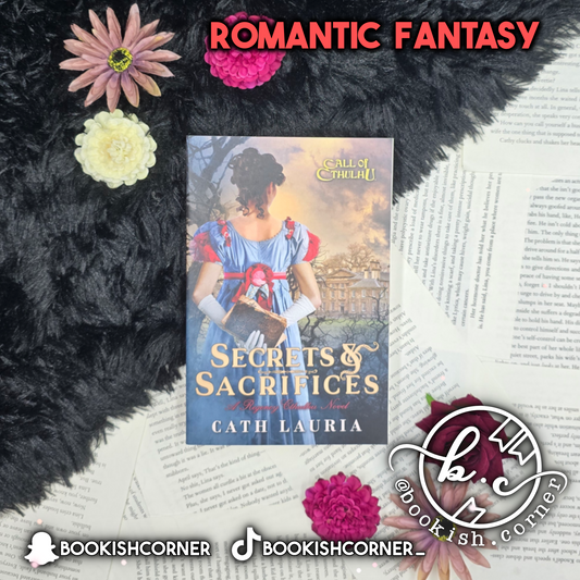 Secrets & Sacrifices By Cath Lauria