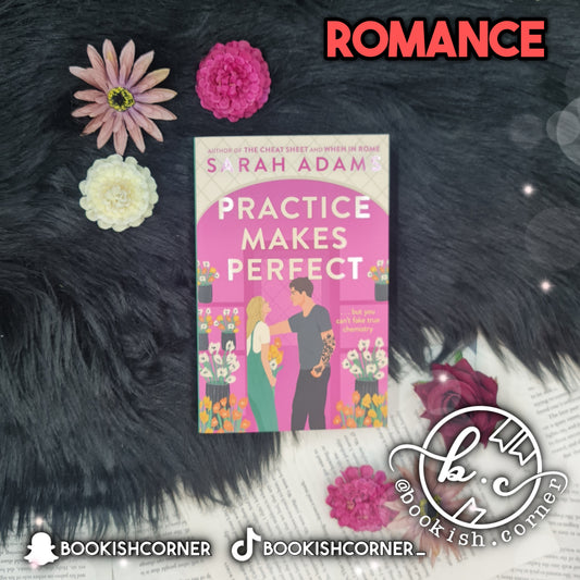 Practice Makes Perfect By Sarah Adams