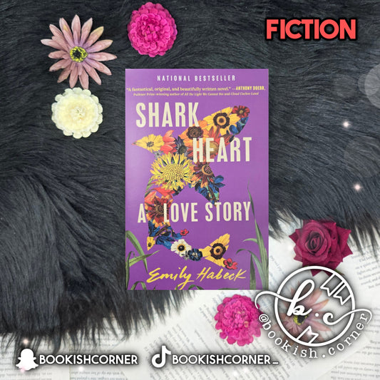 Shark Heart By Emily Habeck