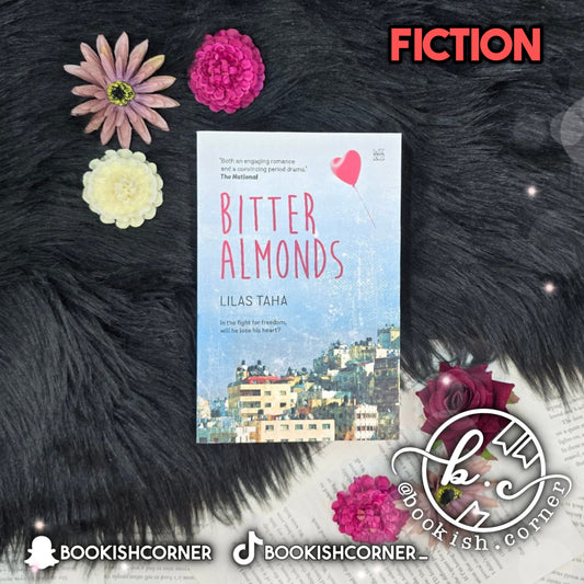 Bitter Almonds By Lilas Taha