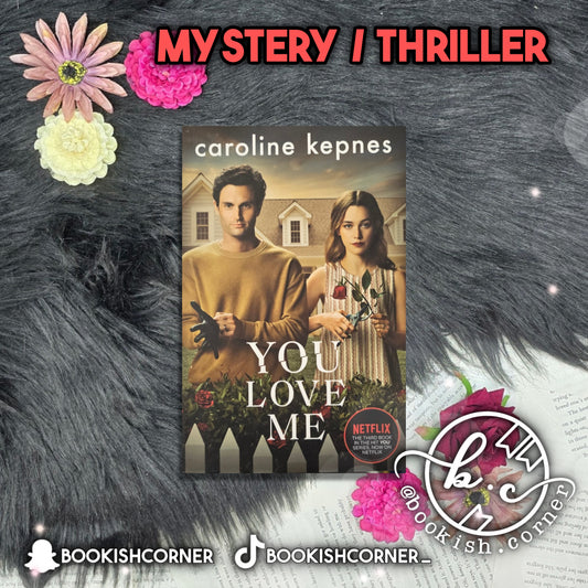 You Love Me By Caroline Kepnes