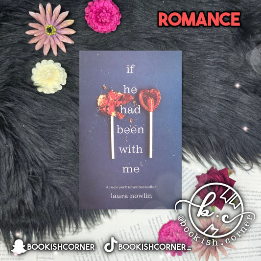 If He Had Been With Me By Laura Nowlin