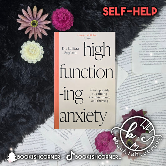 High Functioning Anxiety By Lalitaa Suglani