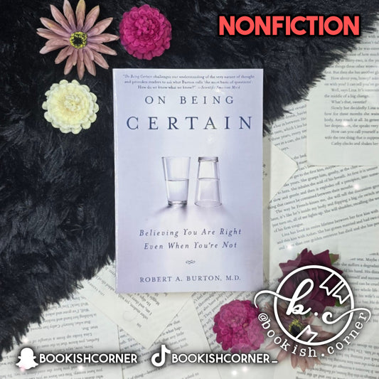 On Being Certain By Robert Burton