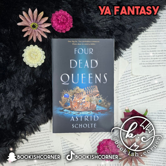 Four Dead Queens By Astrid Scholte