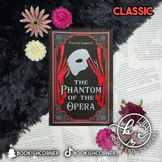 The Phantom Of The Opera By Gaston Leroux