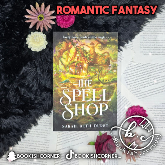 The Spell Shop By Sarah Beth Durst