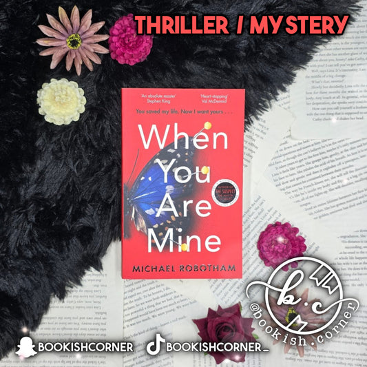 When You Are Mine By Michael Robotham