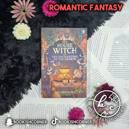 The House Witch And The Enchanting Of The Hearth By Delemhach