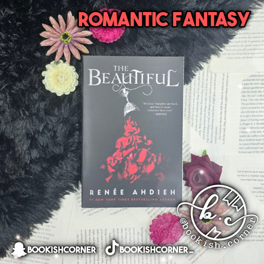 The Beautiful By Renee Ahdieh