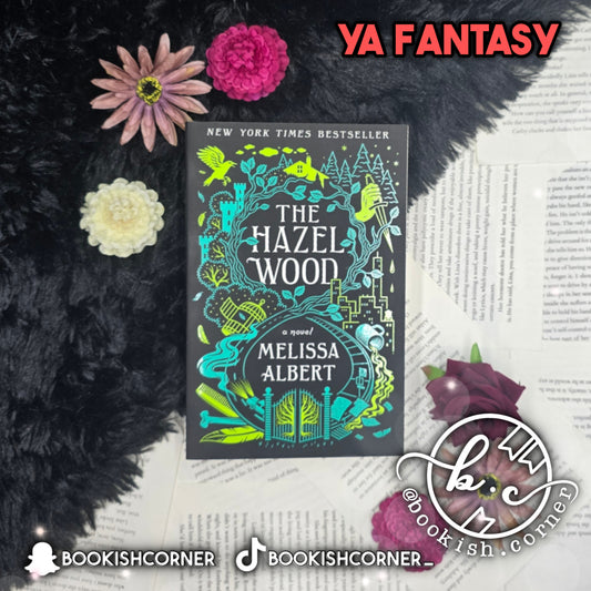 The Hazel Wood By Melissa Albert