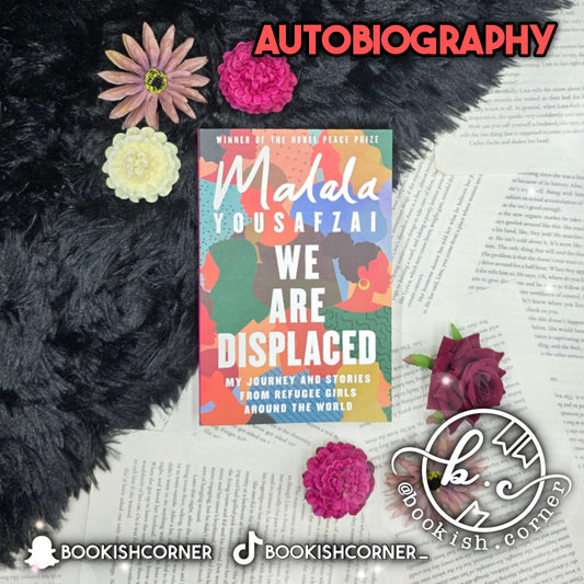 We Are Displaced By Malala Yousafzai
