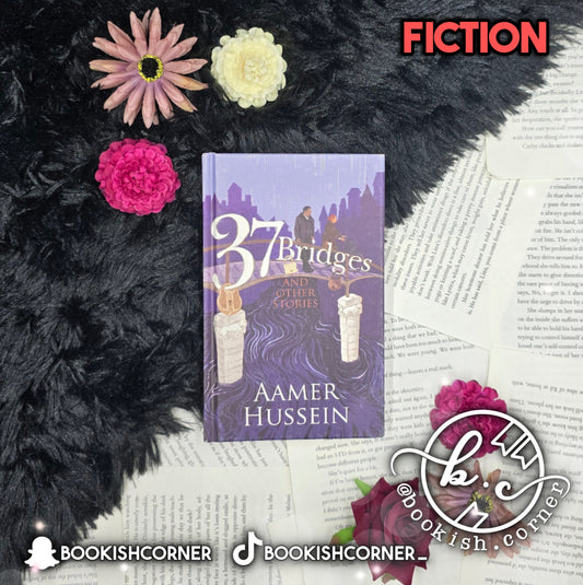 37 Bridges By Aamer Hussein