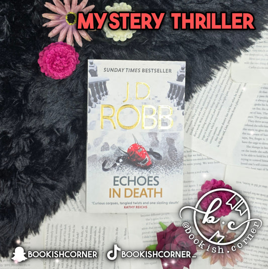 Echoes In Death By J D Robb