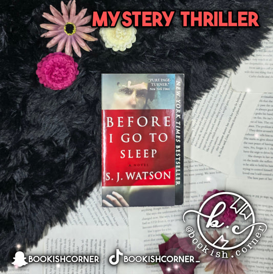 Before I Go To Sleep By S J Watson