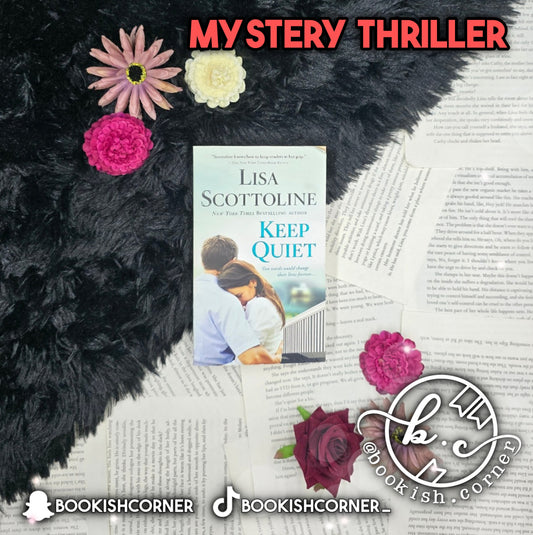 Keep Quiet By Lisa Scottoline