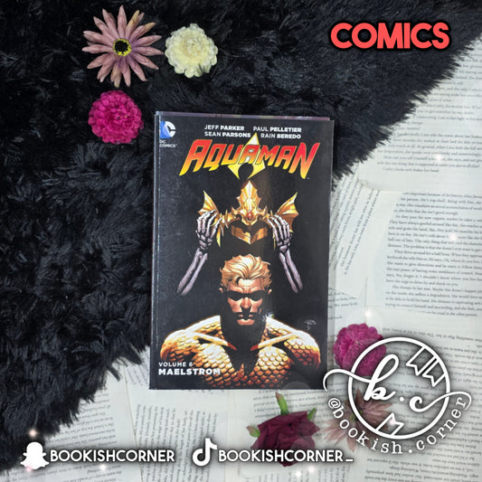 Aquaman vol 6 - Maelstrom