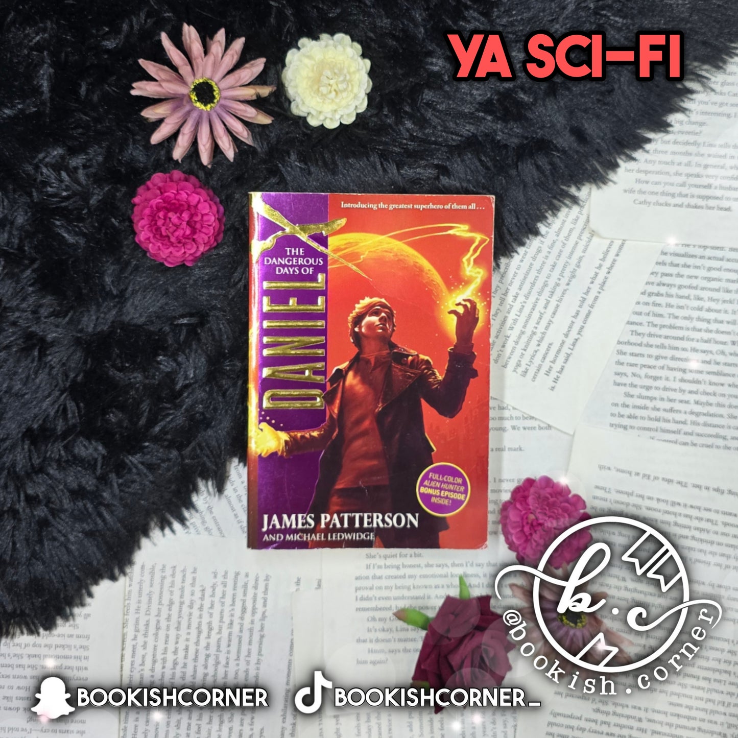 The Dangerous Days Of Daniel X By James Patterson