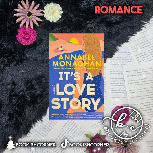 It's a Love Story By Annabel Monaghan