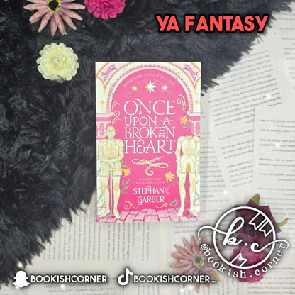 Once Upon A Broken Heart (set) By Stephanie Garber