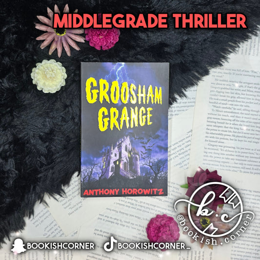 Groosham Grange By Anthony Horowitz