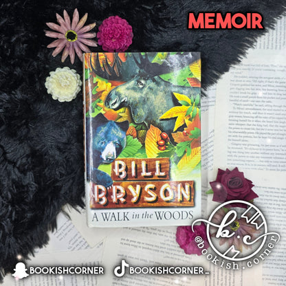 A Walk in the Woods By Bill Bryson