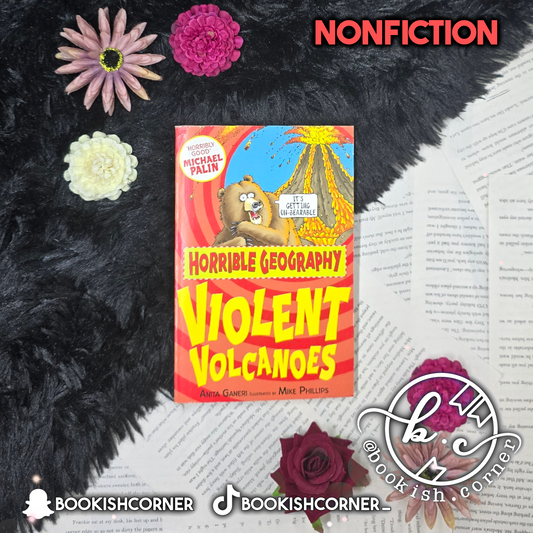 Horrible Geography: Violent Volcanoes By Anita Ganeri