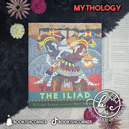 The Iliad By Gillian Cross