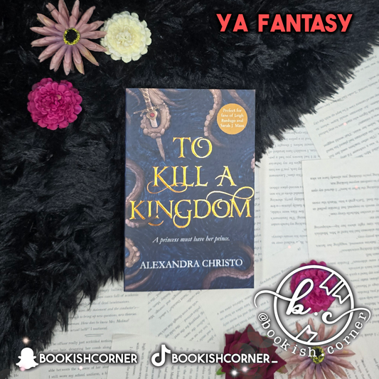 To Kill a Kingdom By Alexandra Christo