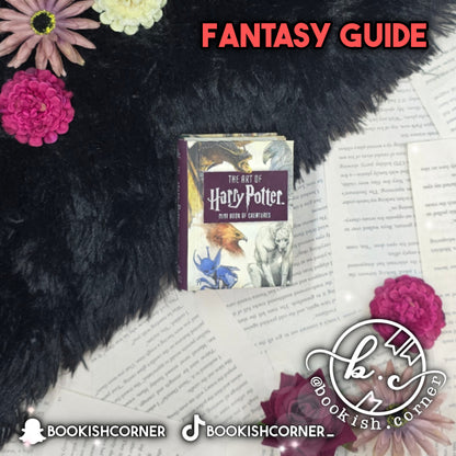 The Art of Harry Potter : Mini Book of Creatures