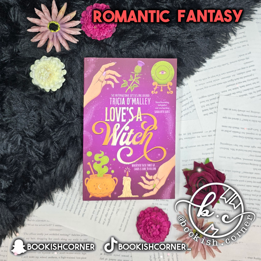 Love's a Witch By Tricia O'Malley