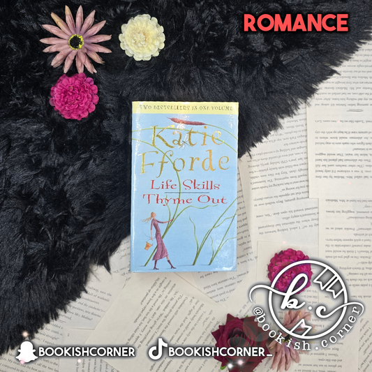 Life Skills & Thyme Out By Katie Fforde