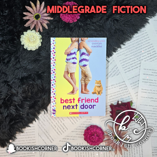 Best Friend Next Door By Carolyn Mackler