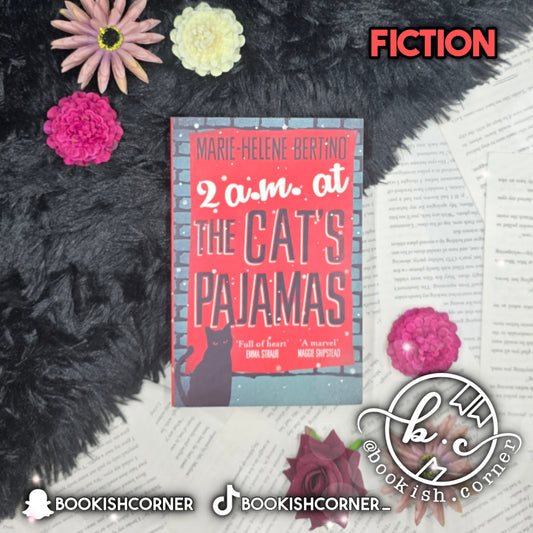2 AM at The Cat's Pajamas By Marie-Helene Bertino
