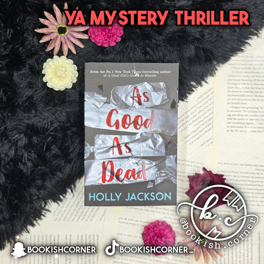 As Good As Dead By Holly Jackson