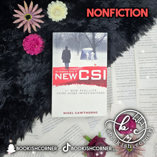 The Mammoth Book of New CSI By Nigel Cawthorne