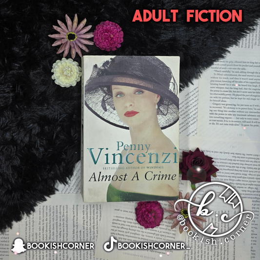 Almost A Crime By Penny Vincenzi