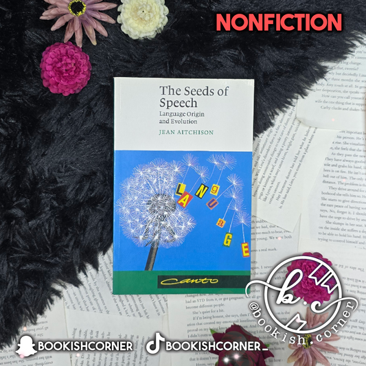 The Seeds of Speech By Jean Aitchison