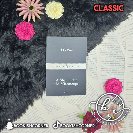 A Slip under the Microscope By H G Wells