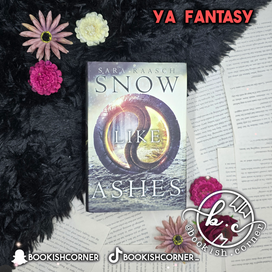 Snow Like Ashes By Sara Raasch