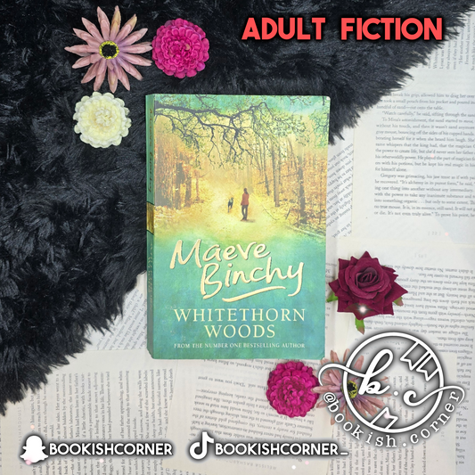 Whitethorn Woods By Maeve Binchy