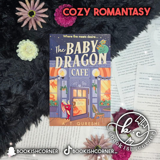 The Baby Dragon Cafe By A T Qureshi