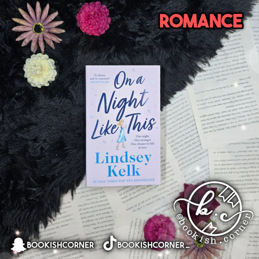 On a Night Like This By Lindsey Kelk