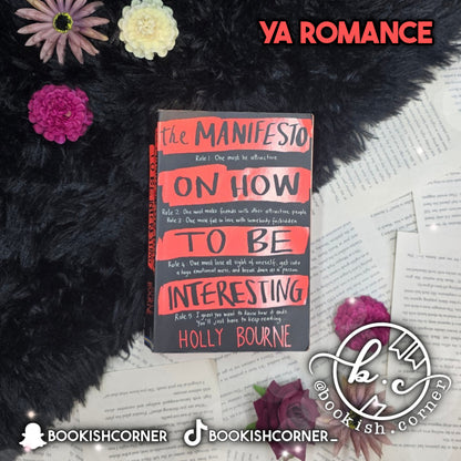 The Manifesto on How to Be Interesting By Holly Bourne