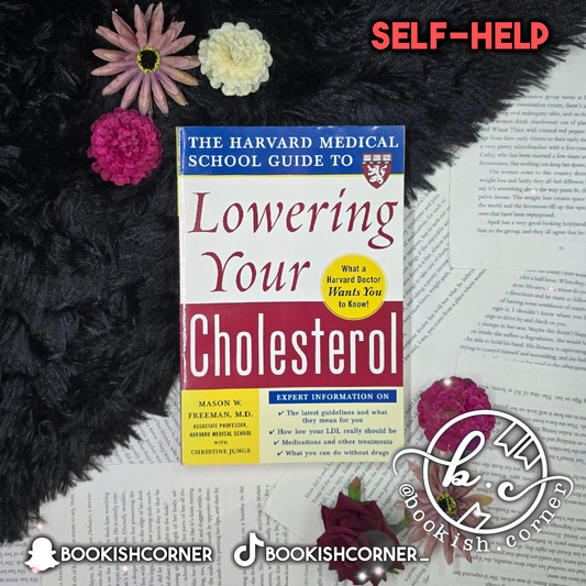 Harvard Medical School Guide To Lowering Your Cholesterol BybMason Freeman
