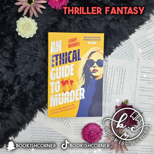 An Ethical Guide To Murder By Jenny Morris