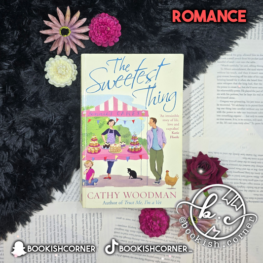 The Sweetest Thing By Cathy Woodman