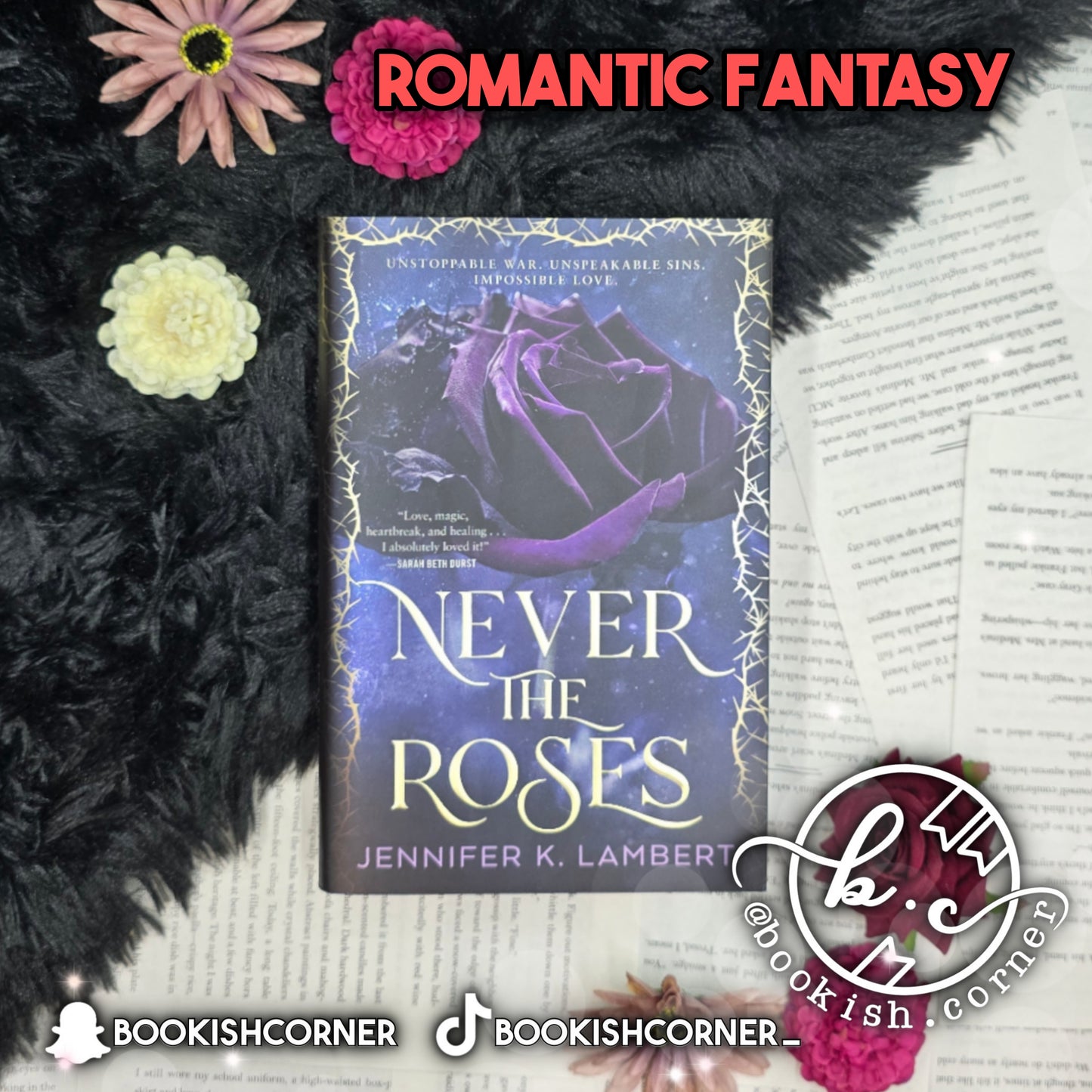 Never The Roses By Jennifer Lambert